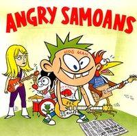 Angry Samoans : The '90 Suck And So Do You